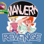 Manjerk Revenge